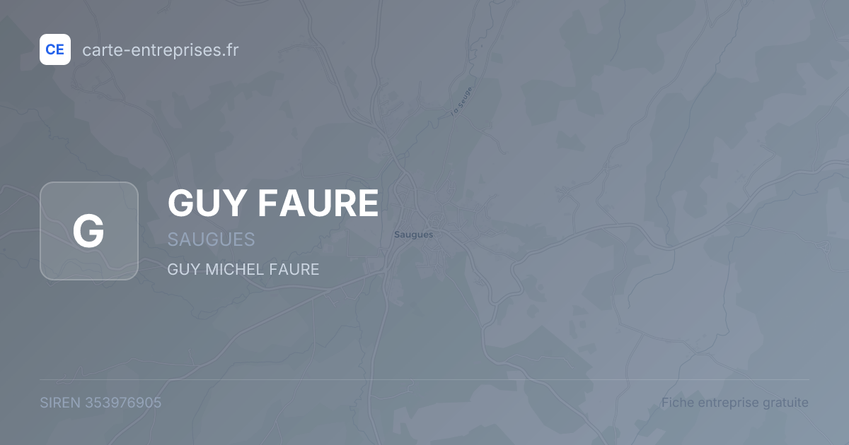 GUY FAURE — 353976905 — fiche entreprise