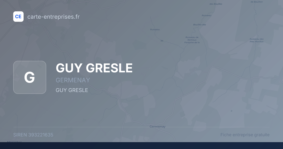 GUY GRESLE — 393221635 — fiche entreprise