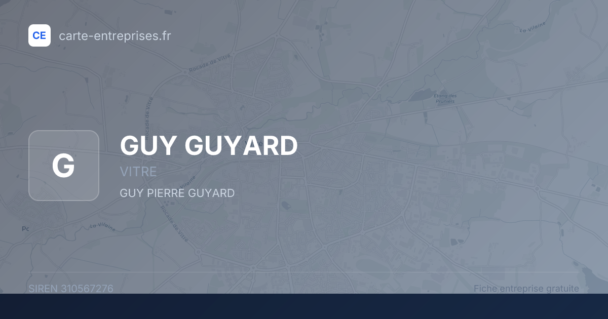GUY GUYARD — 310567276 — fiche entreprise