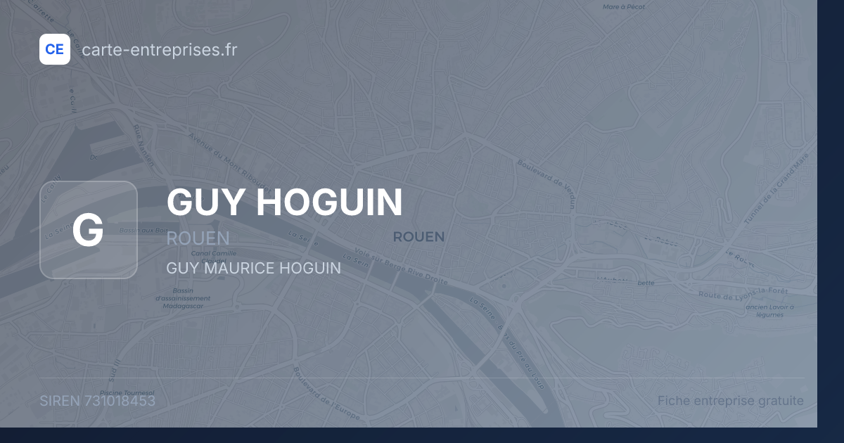 GUY HOGUIN — 731018453 — fiche entreprise