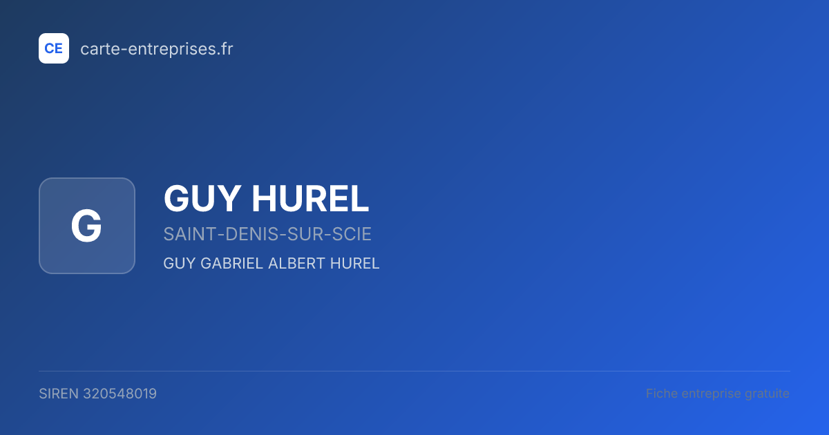GUY HUREL — 320548019 — fiche entreprise