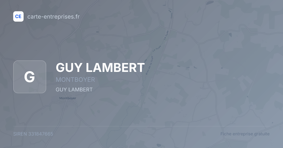 GUY LAMBERT — 331847665 — fiche entreprise