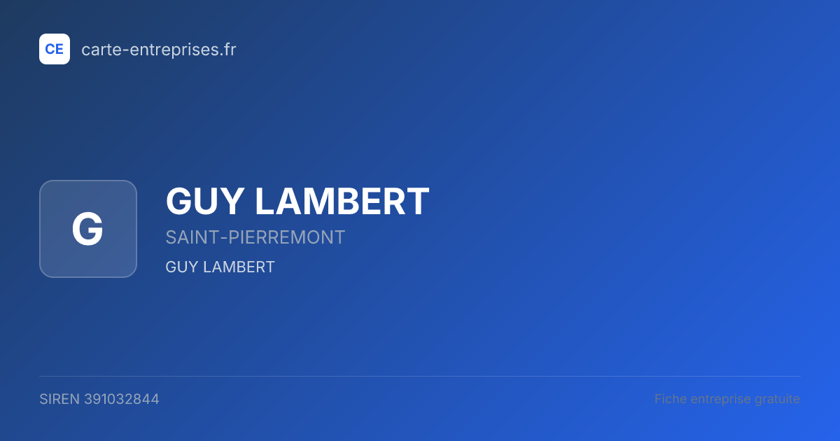 GUY LAMBERT — 391032844 — fiche entreprise