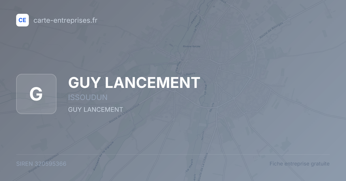 GUY LANCEMENT — 320595366 — fiche entreprise