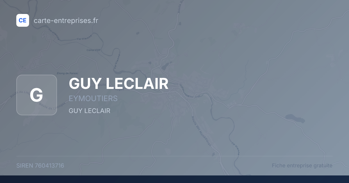 GUY LECLAIR — 760413716 — fiche entreprise