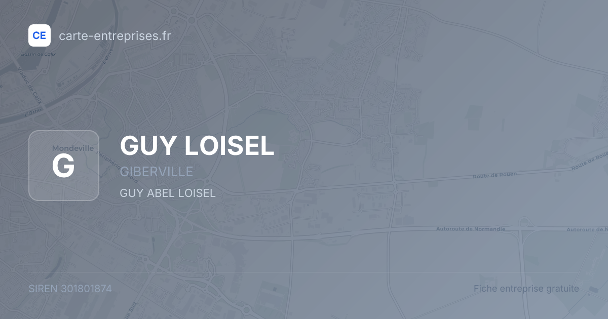 GUY LOISEL — 301801874 — fiche entreprise