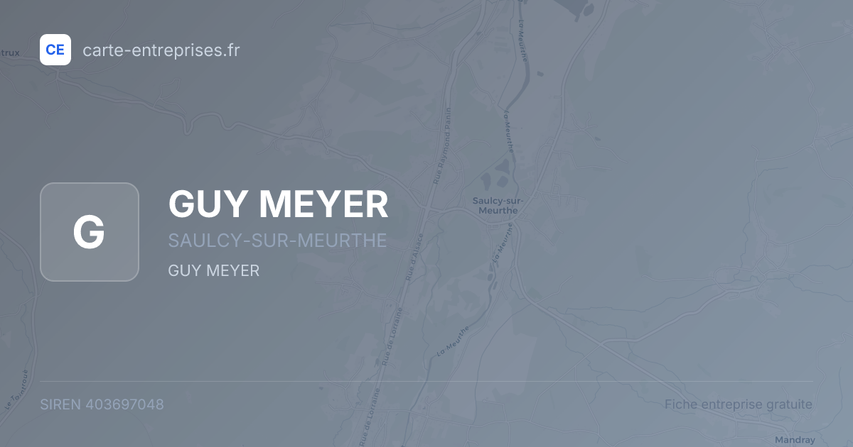GUY MEYER — 403697048 — fiche entreprise