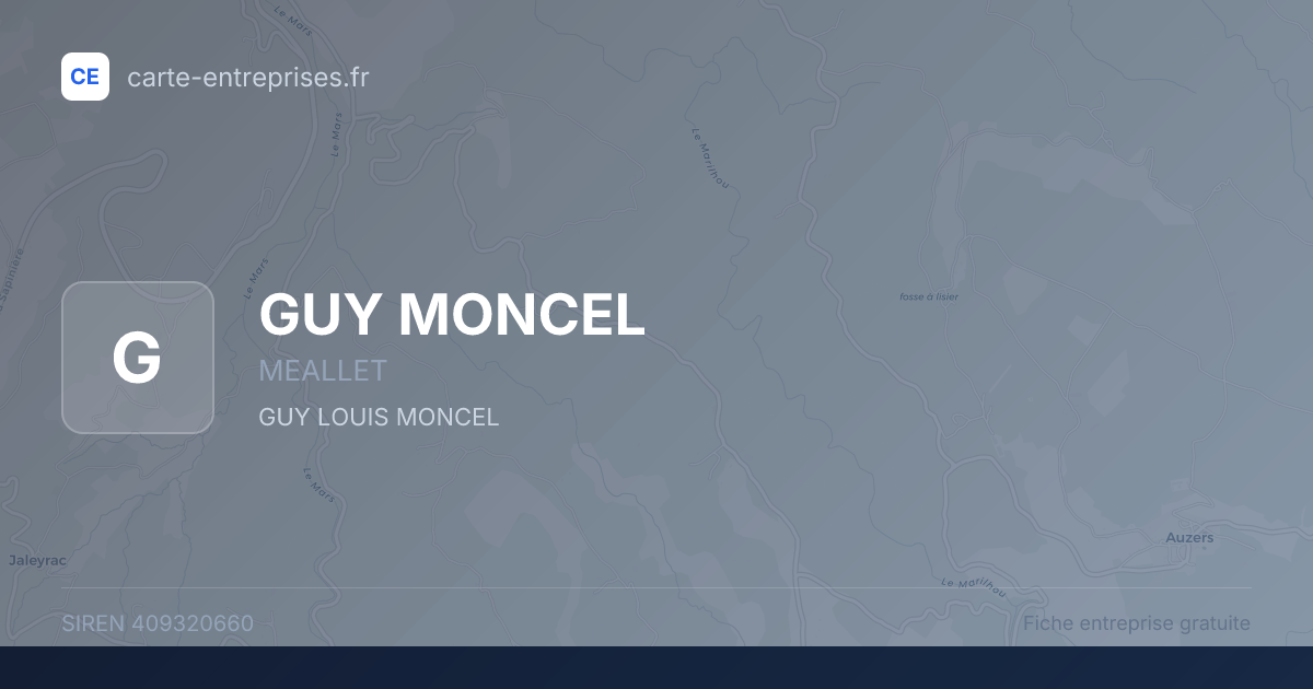 GUY MONCEL — 409320660 — fiche entreprise