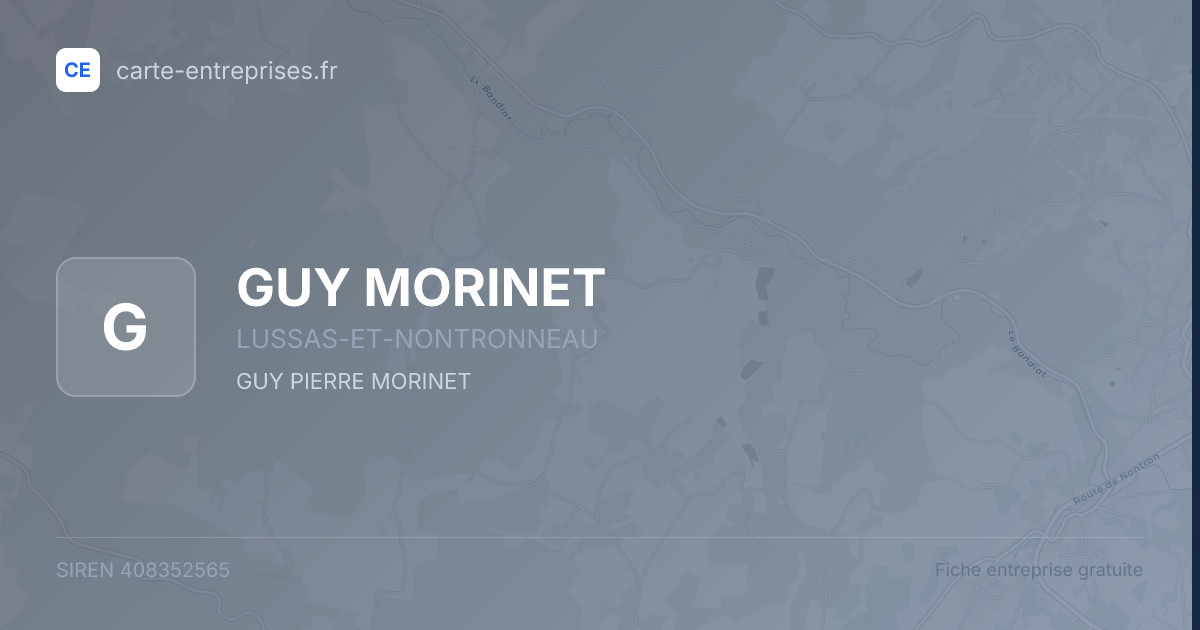 GUY MORINET — 408352565 — fiche entreprise