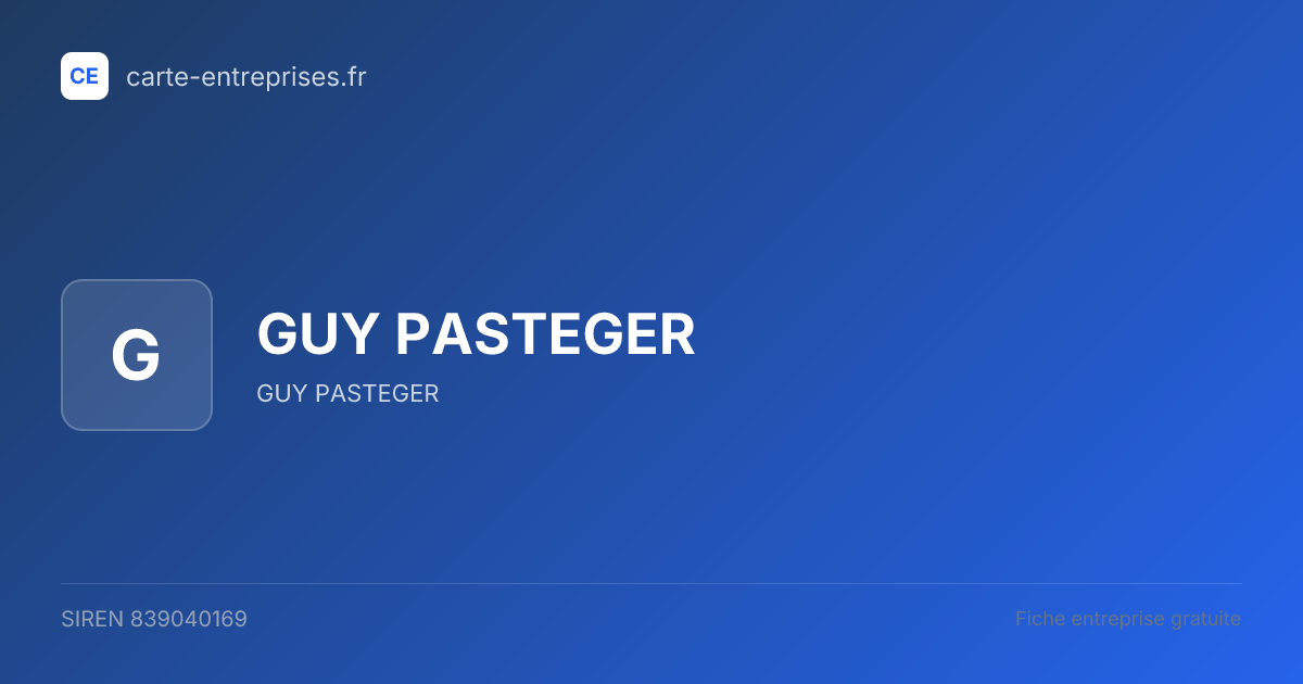 GUY PASTEGER — 839040169 — fiche entreprise