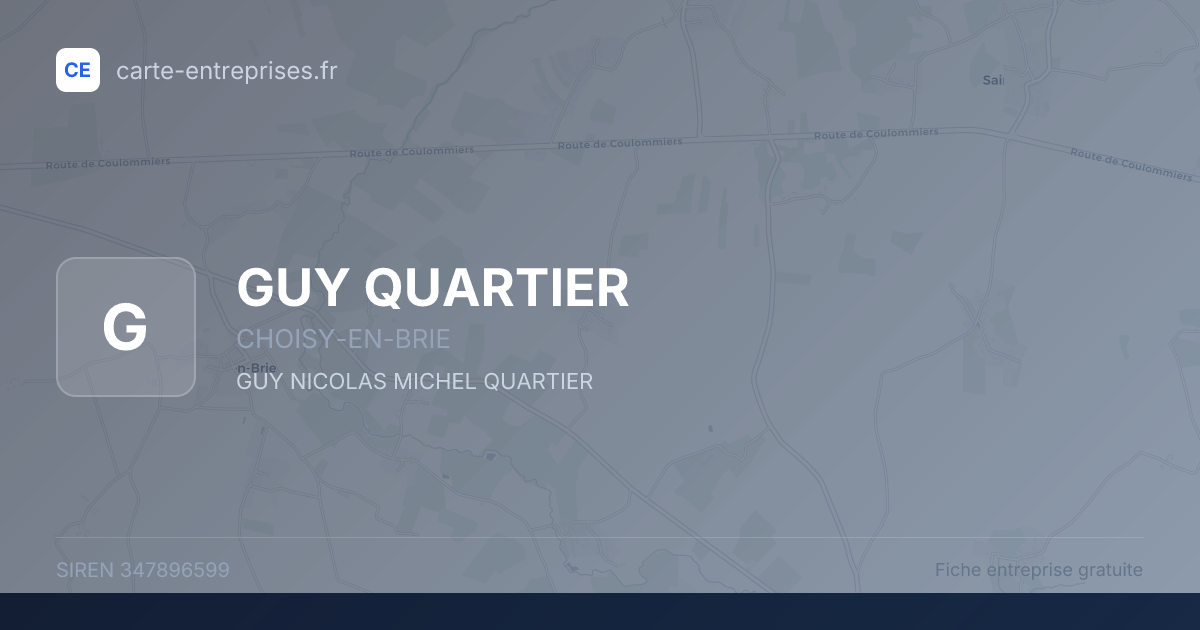 GUY QUARTIER — 347896599 — fiche entreprise