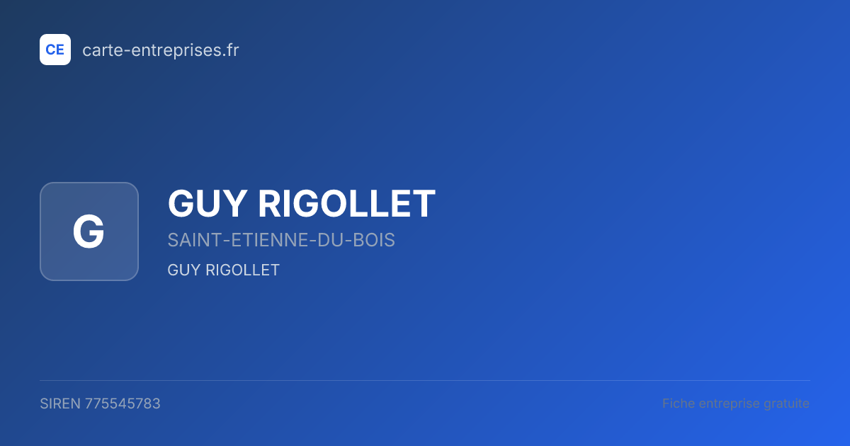 GUY RIGOLLET — 775545783 — fiche entreprise