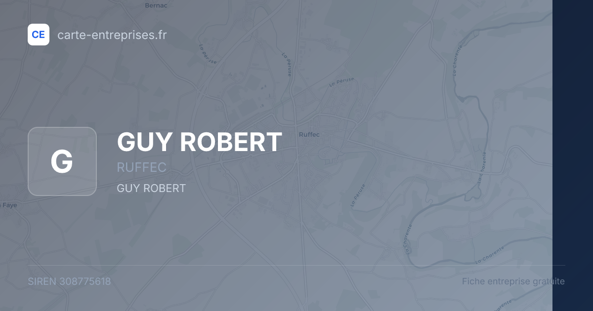 GUY ROBERT — 308775618 — fiche entreprise