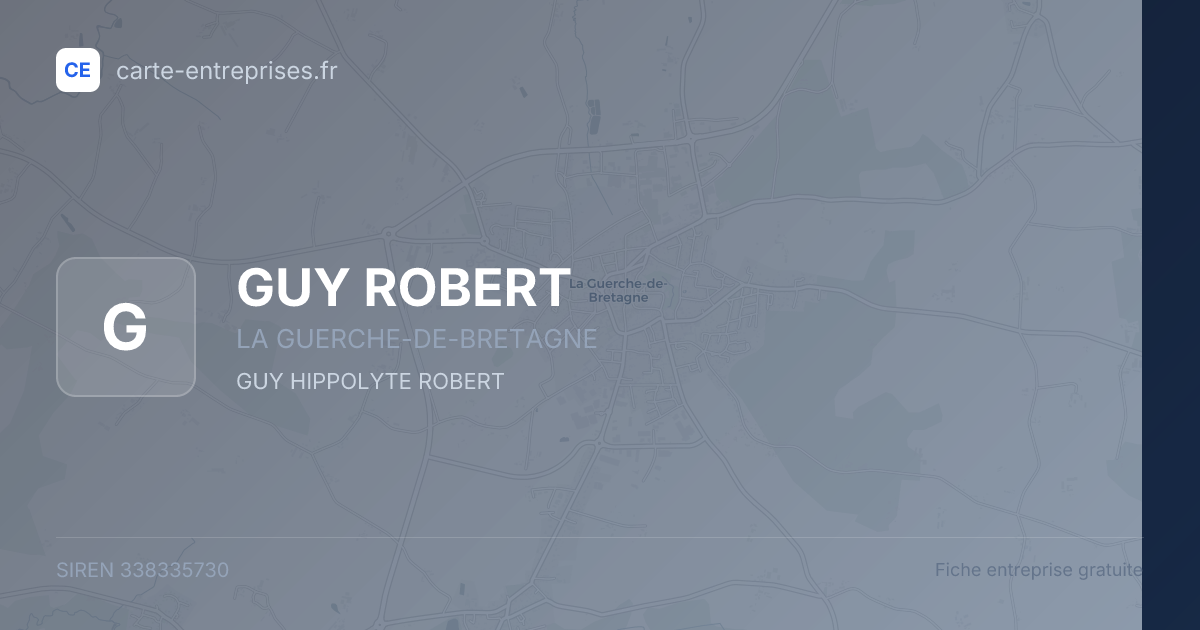 GUY ROBERT — 338335730 — fiche entreprise