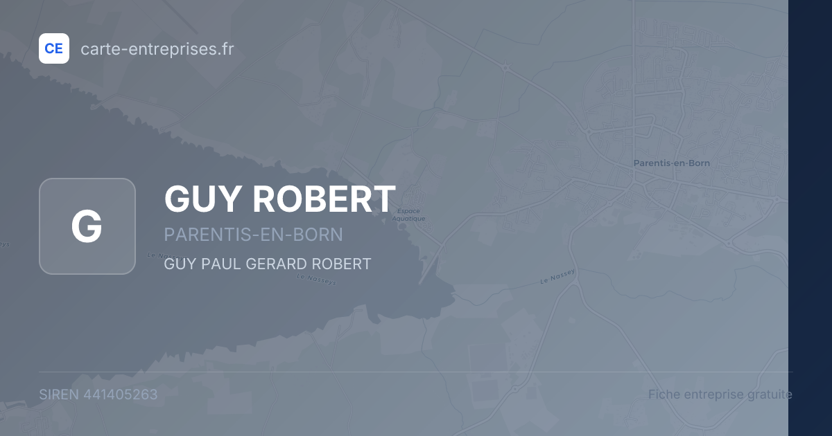 GUY ROBERT — 441405263 — fiche entreprise