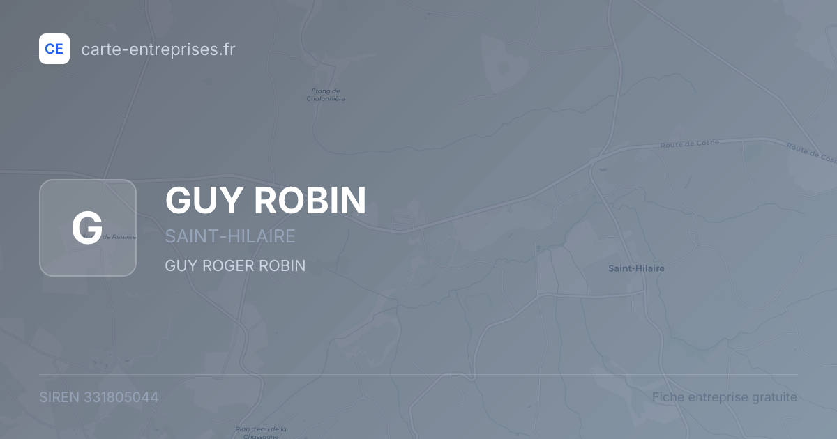 GUY ROBIN — 331805044 — fiche entreprise