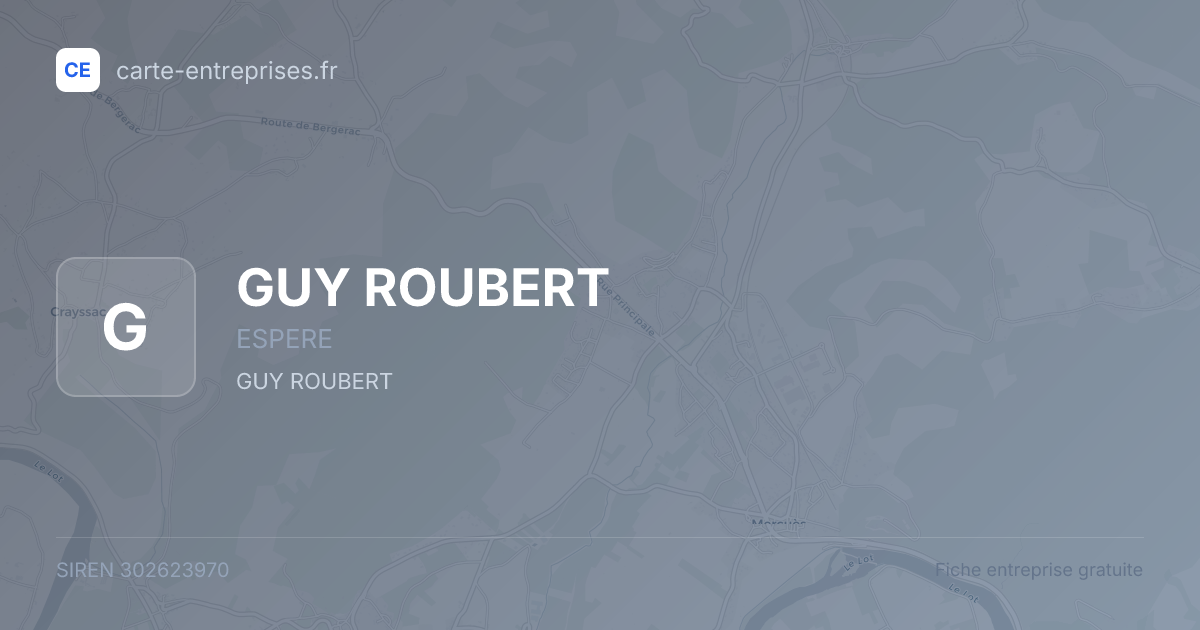 GUY ROUBERT — 302623970 — fiche entreprise
