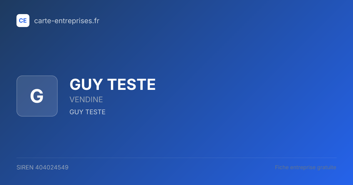 GUY TESTE — 404024549 — fiche entreprise