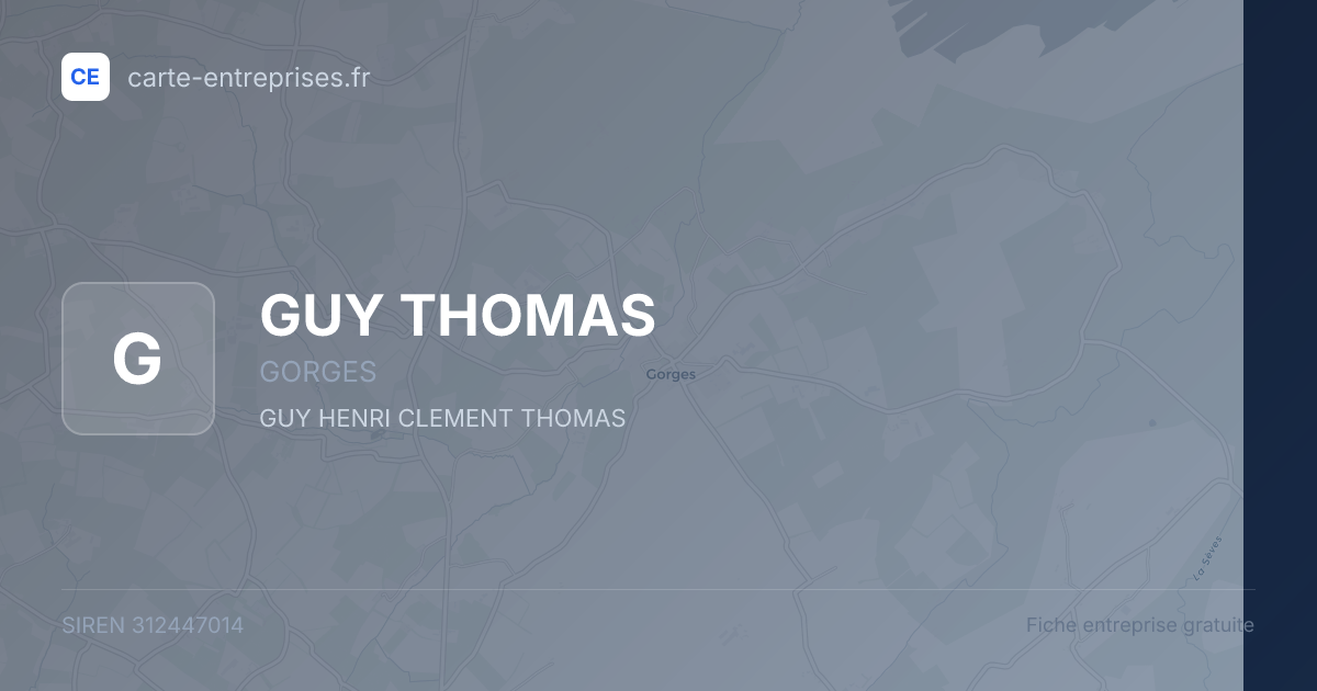 GUY THOMAS — 312447014 — fiche entreprise