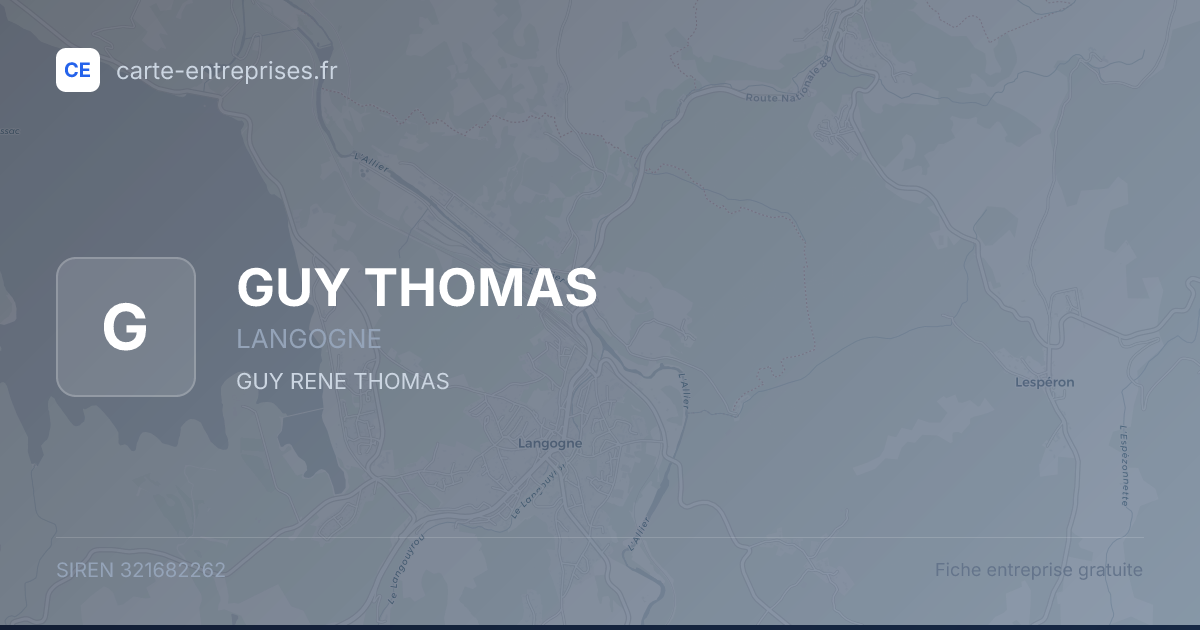 GUY THOMAS — 321682262 — fiche entreprise