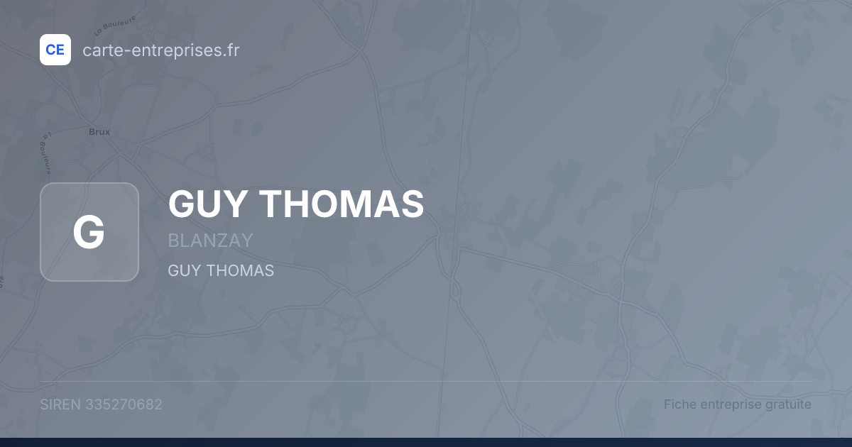 GUY THOMAS — 335270682 — fiche entreprise