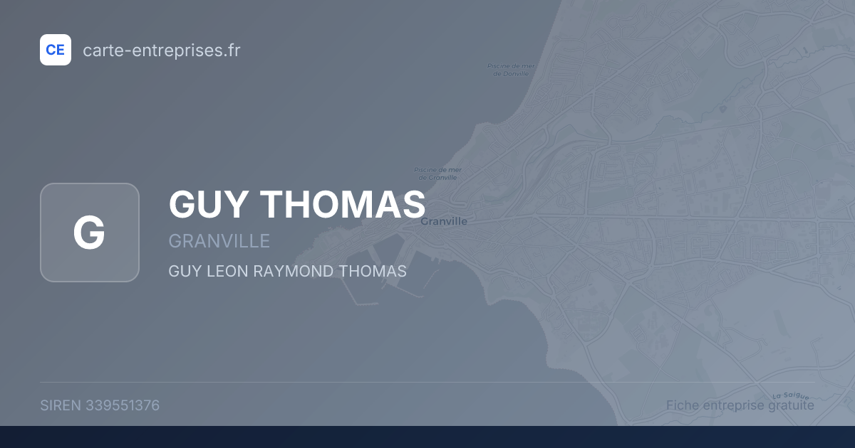 GUY THOMAS — 339551376 — fiche entreprise