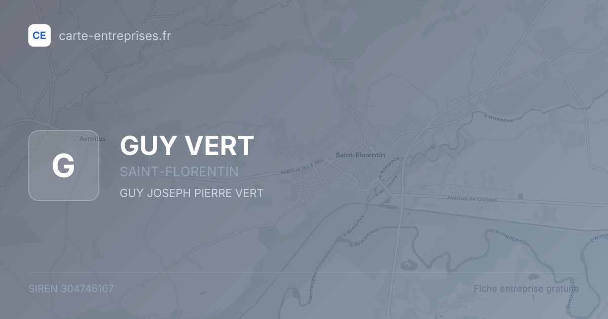 GUY VERT — 304746167 — fiche entreprise