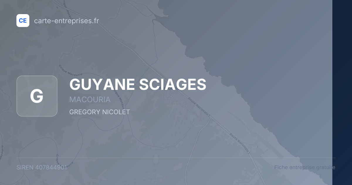 GUYANE SCIAGES — 407844901 — fiche entreprise