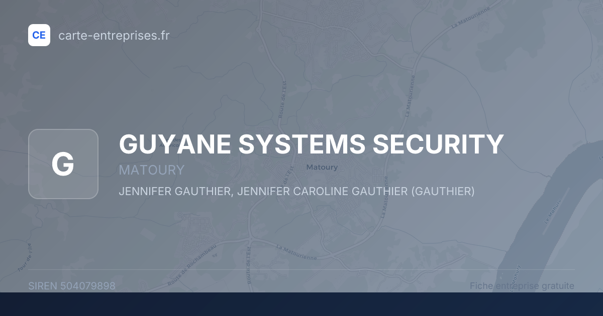 GUYANE SYSTEMS SECURITY — 504079898 — fiche entreprise