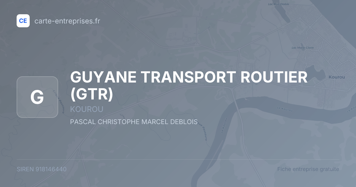 GUYANE TRANSPORT ROUTIER (GTR) — 918146440 — fiche entreprise