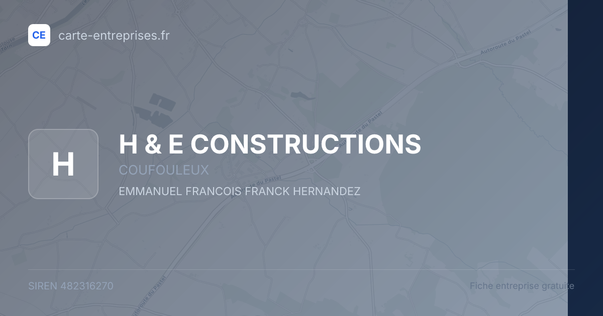 H & E CONSTRUCTIONS — 482316270 — fiche entreprise