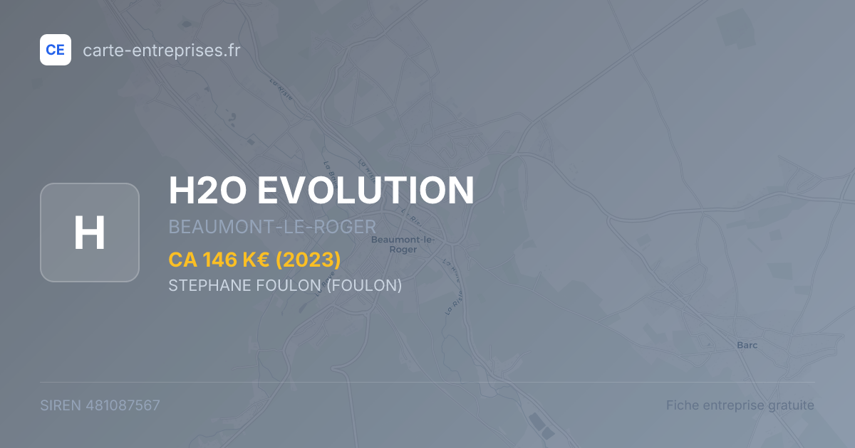 H2O EVOLUTION — 481087567 — fiche entreprise