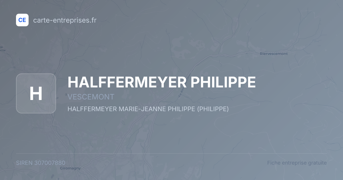 HALFFERMEYER PHILIPPE — 307007880 — fiche entreprise