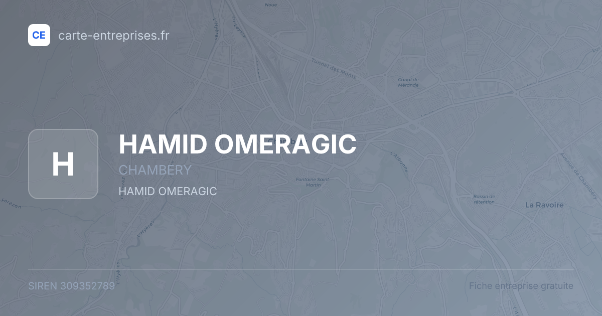 HAMID OMERAGIC — 309352789 — fiche entreprise