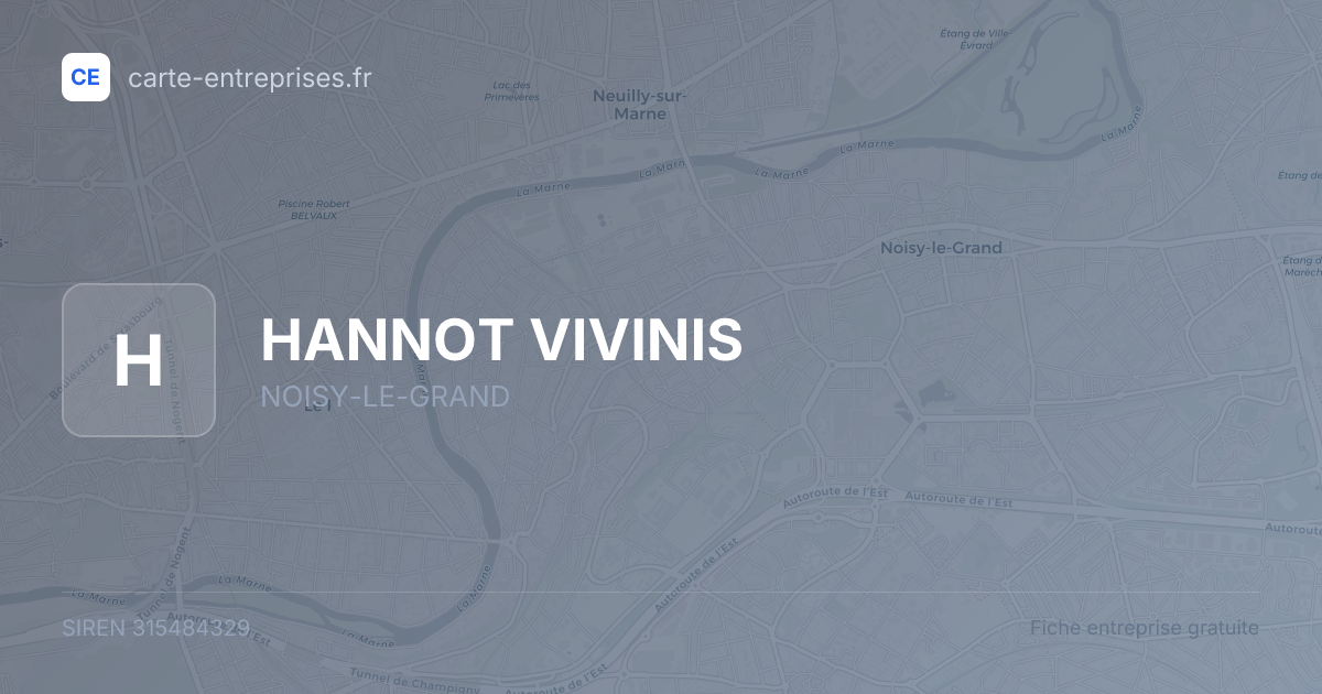 HANNOT VIVINIS — 315484329 — fiche entreprise