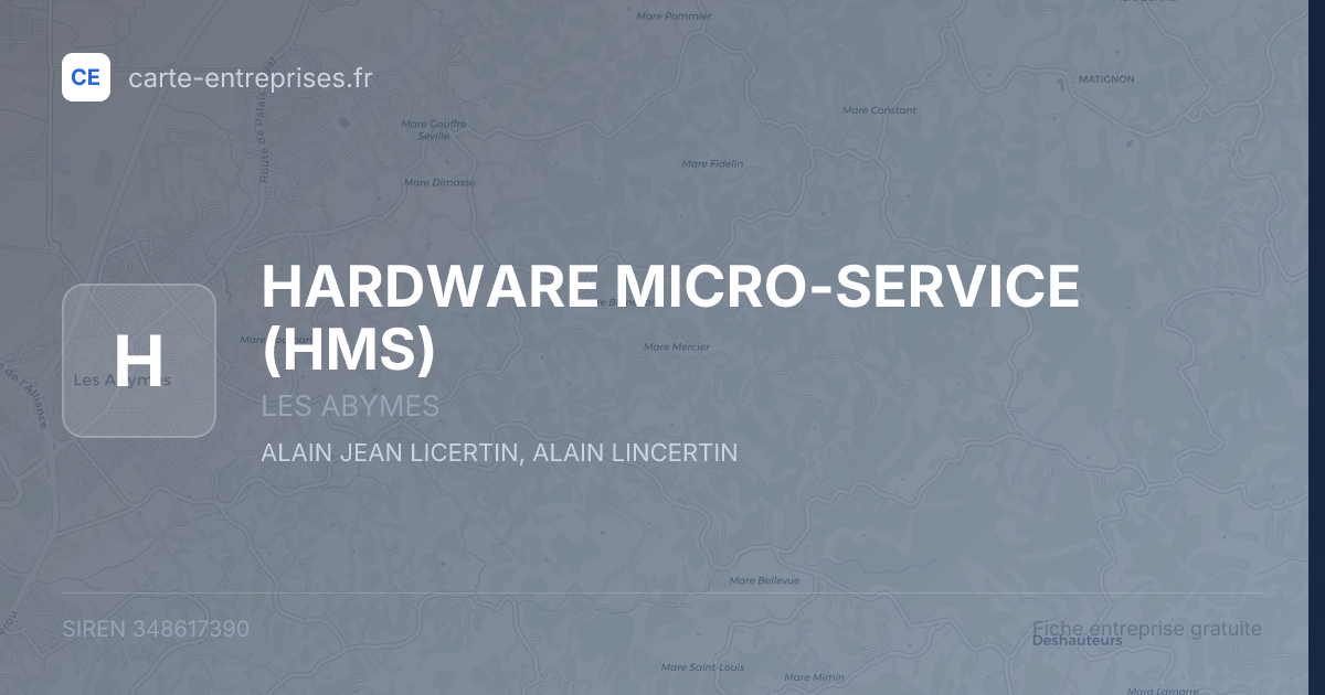HARDWARE MICRO-SERVICE (HMS) — 348617390 — fiche entreprise