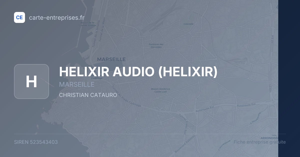 HELIXIR AUDIO (HELIXIR) — 523543403 — fiche entreprise