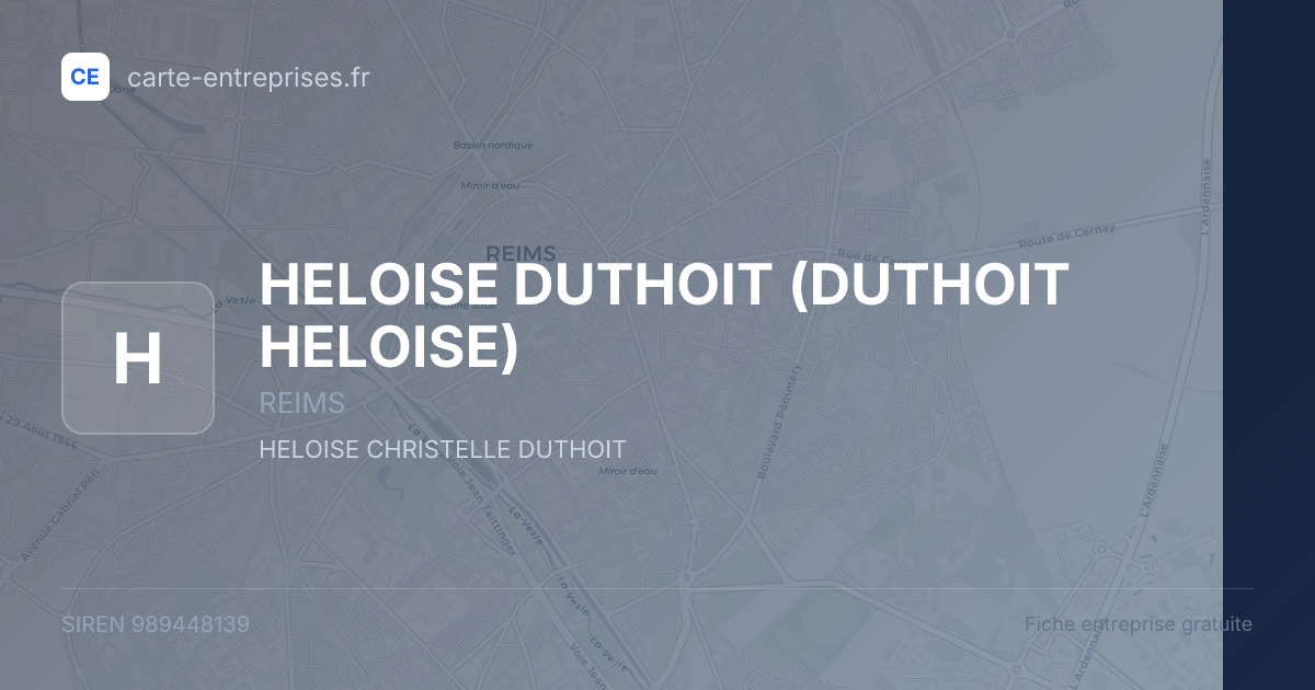 HELOISE DUTHOIT (DUTHOIT HELOISE) — 989448139 — fiche entreprise