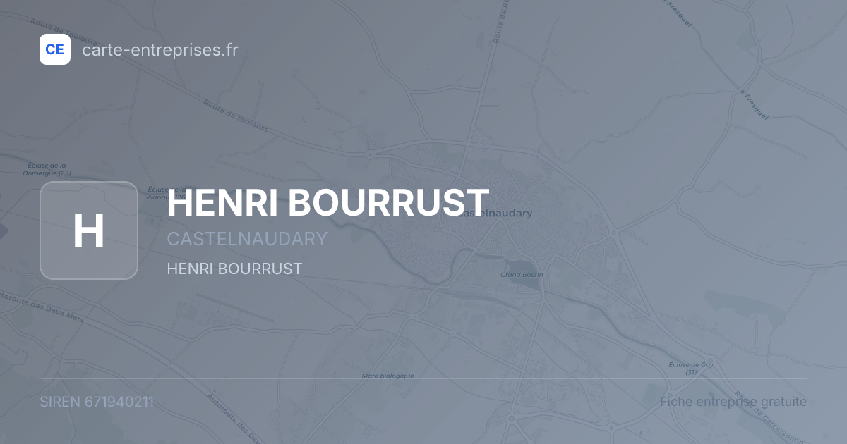 HENRI BOURRUST — 671940211 — fiche entreprise