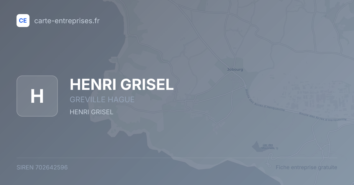 HENRI GRISEL — 702642596 — fiche entreprise