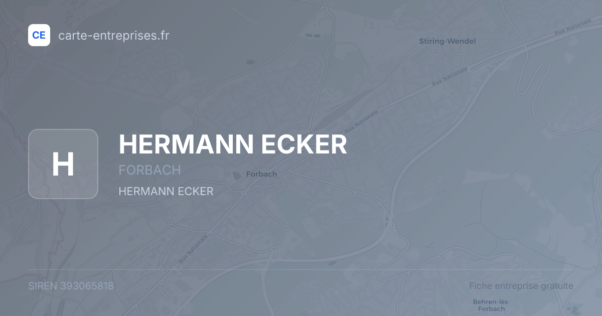 HERMANN ECKER — 393065818 — fiche entreprise