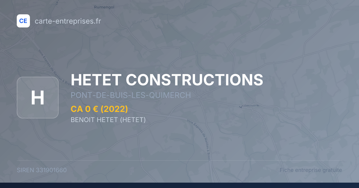 HETET CONSTRUCTIONS — 331901660 — fiche entreprise