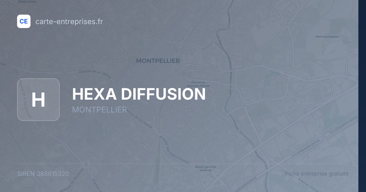 HEXA DIFFUSION — 388615320 — fiche entreprise