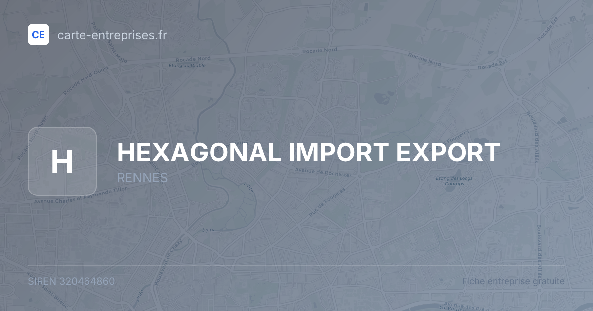 HEXAGONAL IMPORT EXPORT — 320464860 — fiche entreprise