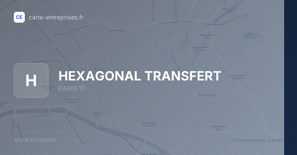 HEXAGONAL TRANSFERT — 403945561 — fiche entreprise