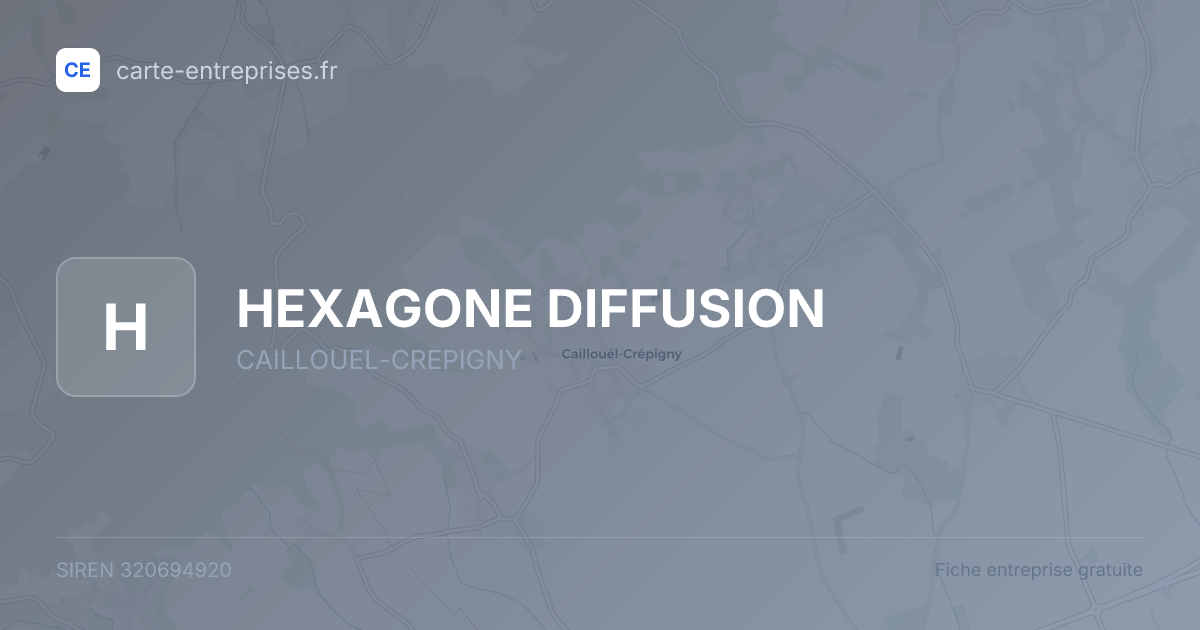 HEXAGONE   DIFFUSION — 320694920 — fiche entreprise