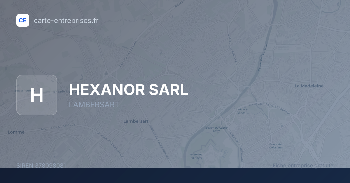 HEXANOR SARL — 378098081 — fiche entreprise