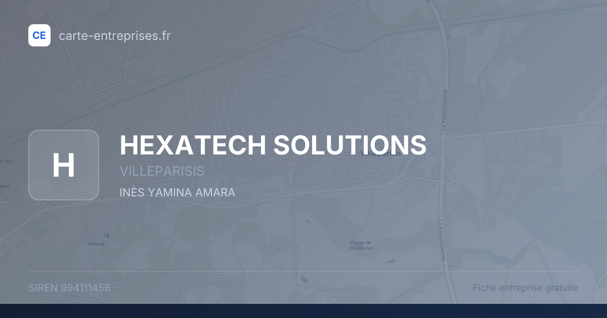 HEXATECH SOLUTIONS — 994111458 — fiche entreprise