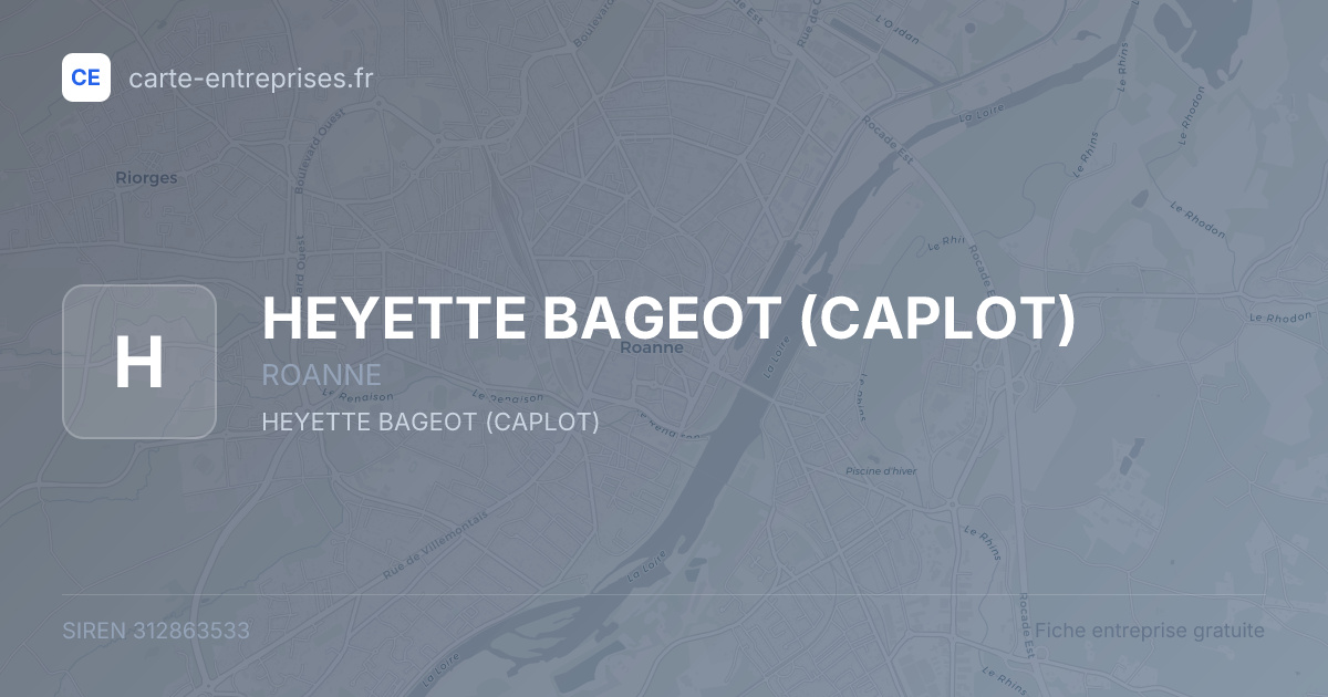 HEYETTE BAGEOT (CAPLOT) — 312863533 — fiche entreprise