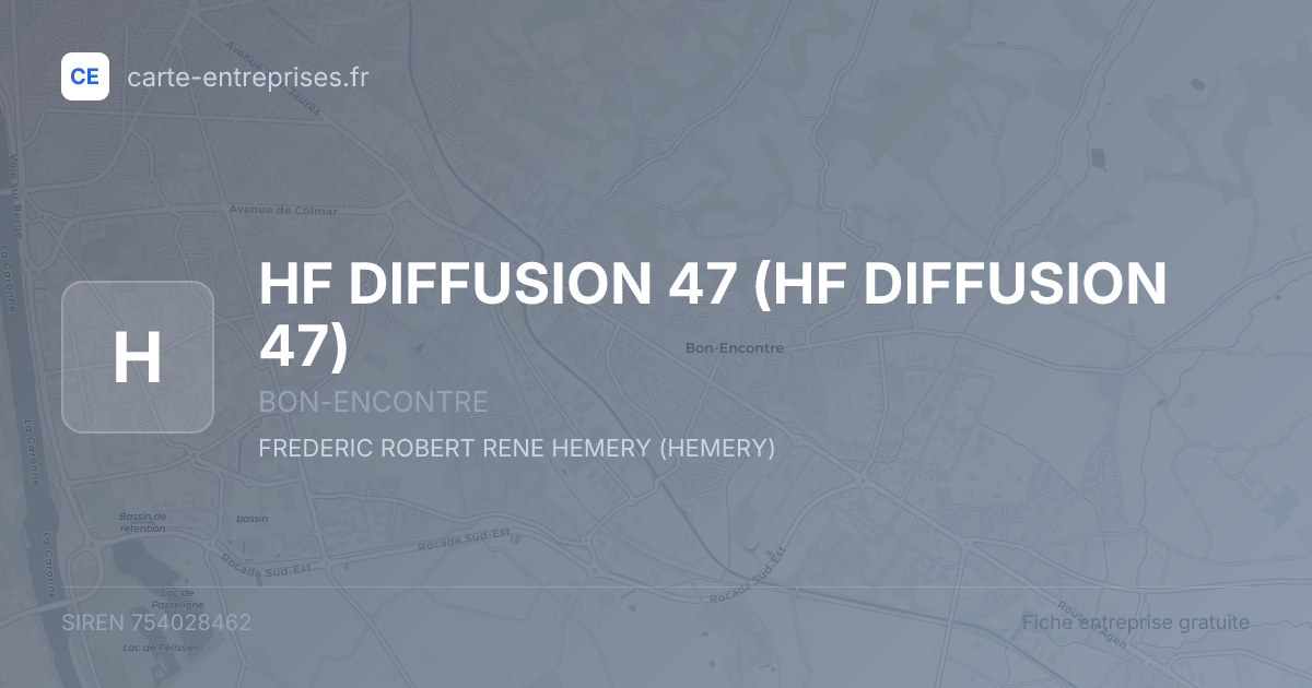HF DIFFUSION 47 — 754028462 — fiche entreprise